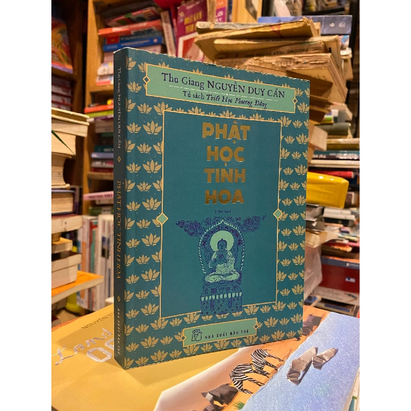 Phật học tinh hoa - Nguyễn Duy Cần 132365
