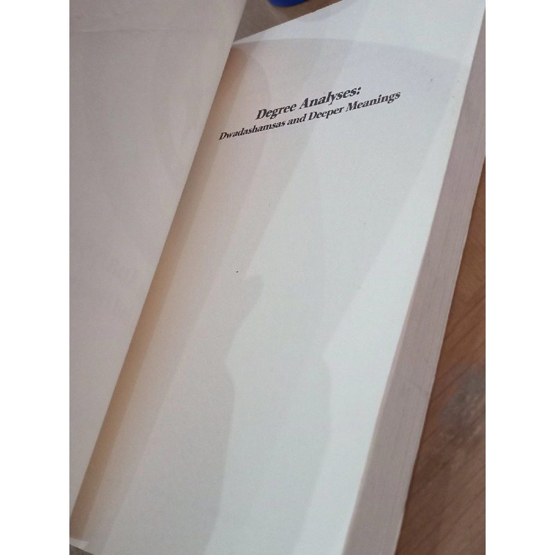 Degree Analyses: Dwadashamsas And Deeper Meanings - John Sandbach 561337