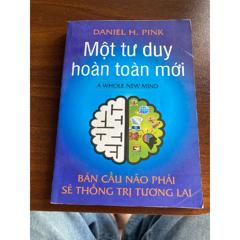 Một tư duy hoàn toàn mới - Daniel H. Pink 537687