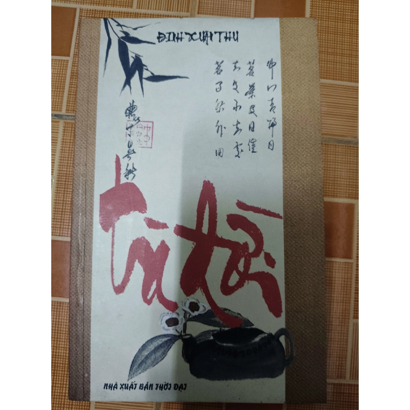 Trà đời - 2011 - 163 trang Sách văn học ANTQ2702 Rebooks.vn 954344