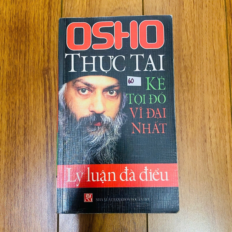 THỰC TẠI KẺ TỘI ĐỒ VĨ ĐẠI - OSHO 384120