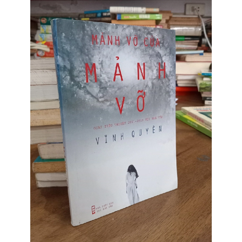 Mảnh vỡ của mảnh vỡ - Vĩnh Quyền 465244