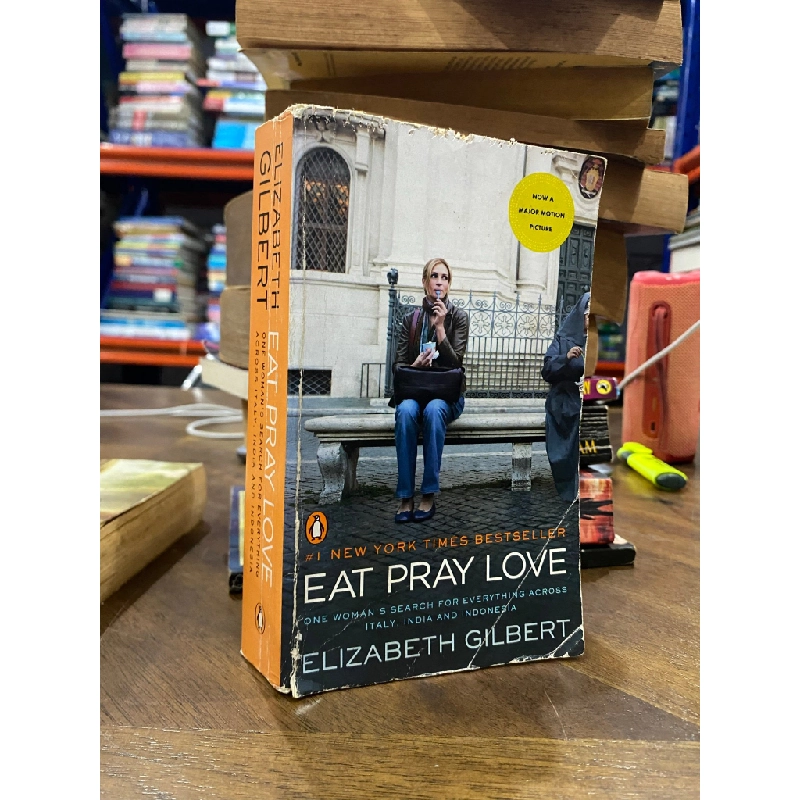 EAT, PRAY, LOVE - Elizabeth Gilbert 271981