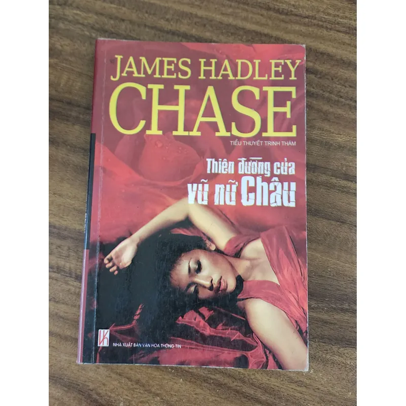 Tiểu thuyết của James Hadley Chase: THIÊN ĐƯỜNG CỦA VŨ NỮ CHÂU 719763