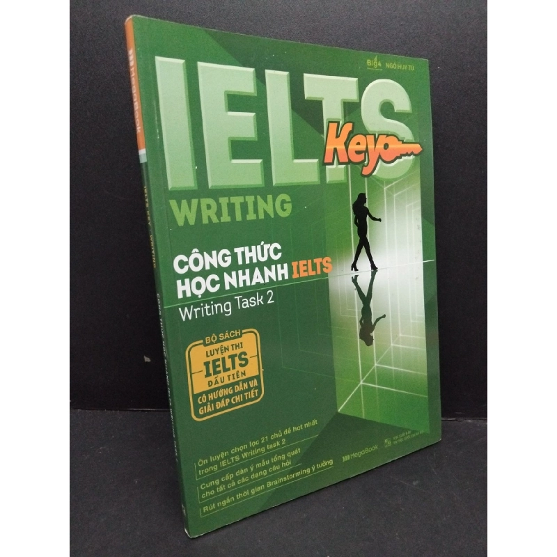Ielts key - writing Công thức học nhanh Ielts writing task 2 mới 90% bẩn nhẹ 2020 HCM2809 Ngô Huy Tú GIÁO TRÌNH, CHUYÊN MÔN 917151