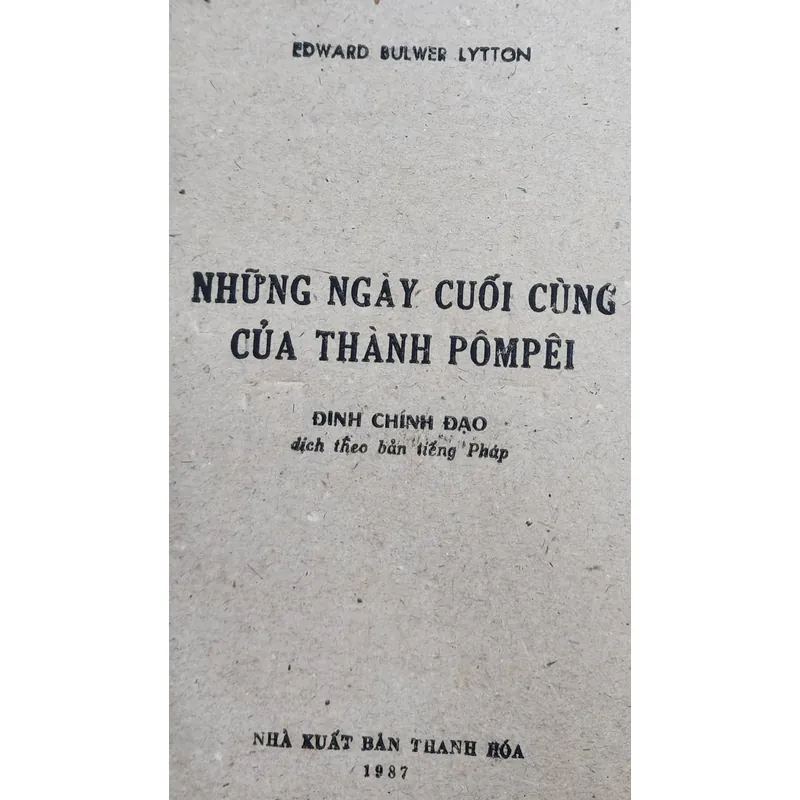 Tiểu thuyết lịch sử NHỮNG NGÀY CUỐI CÙNG CỦA THÀNH POMPEI (Edward Bulwer-Lytton) 728069