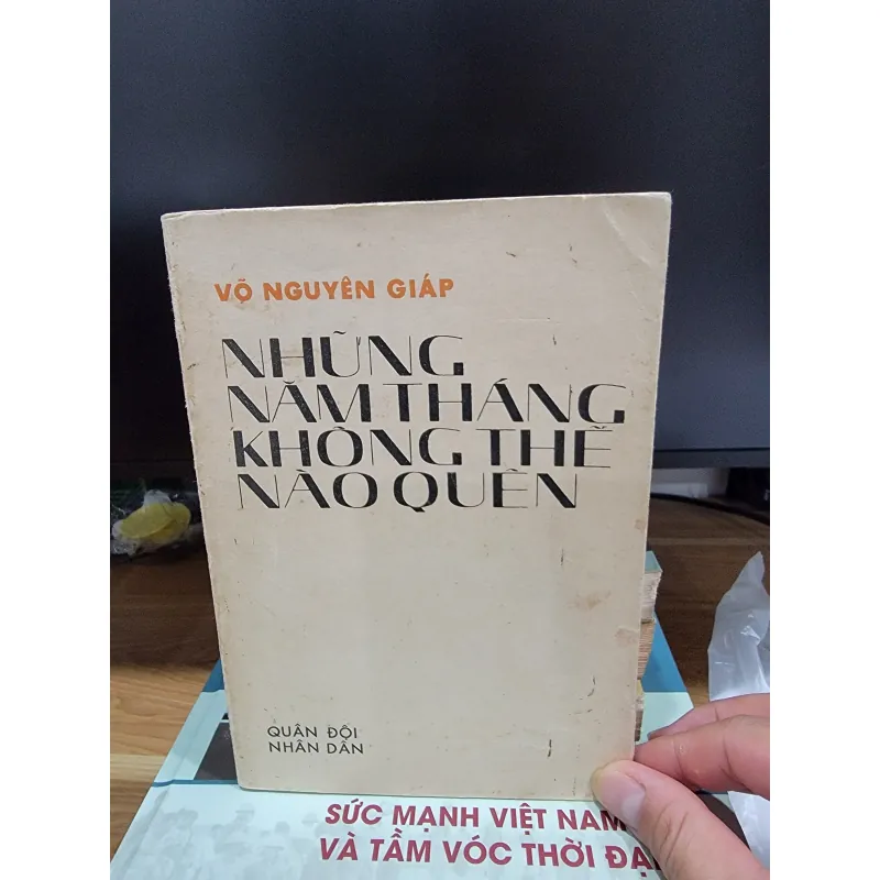 Những năm tháng không thể nào quên - Tổng tập hồi ký đại tướng Võ Nguyên Giáp 564877