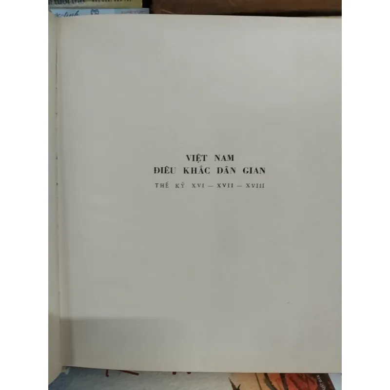 Việt Nam Điêu Khắc Dân Gian thế kỷ 15-18, do Trần Văn Cẩn tuyển chọn (Hiếm, rare books  600820