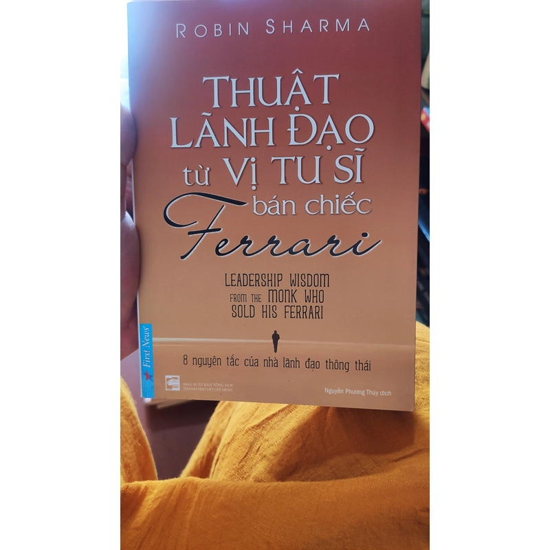 Sách Thuật Lãnh Đạo Từ Vị Tu Sĩ Bán Ferrari - Robin Sharma 304877