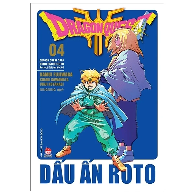 Dragon Quest - Dấu ấn Roto - Perfect Edition - Tập 4 - Kamui Fujiwara, Chiaki Kawamata (Mới 100%) Truyện tranh, NXB Kim Đồng - SÁCH ĐẠI HỌC 486998