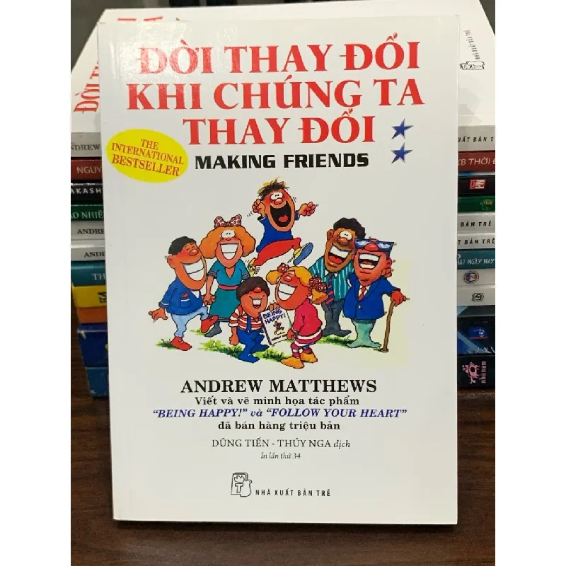 Đời thay đổi khi chúng ta thay đổi – Tập 2: Making Friends – Andrew Matthews 561534