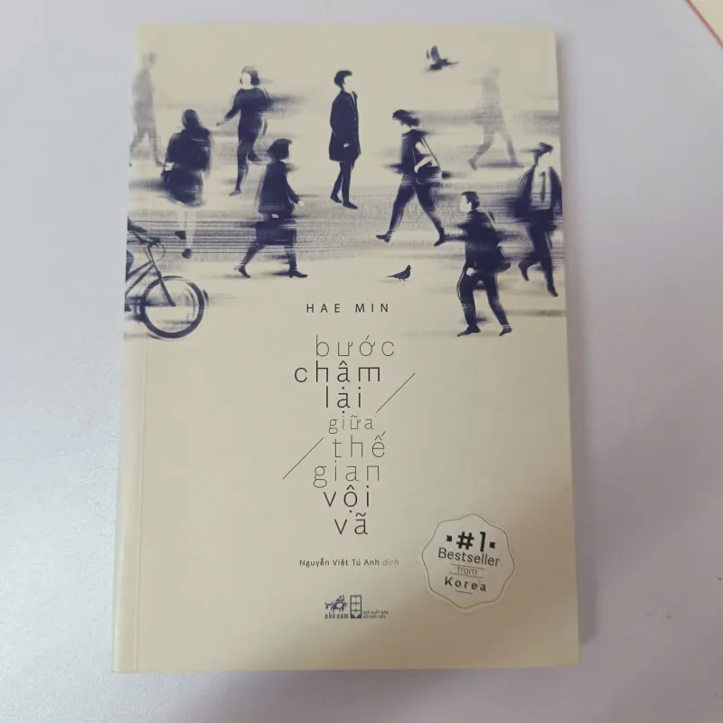 Bước chậm lại giữa thế gian vội vã - Hae Min 927182