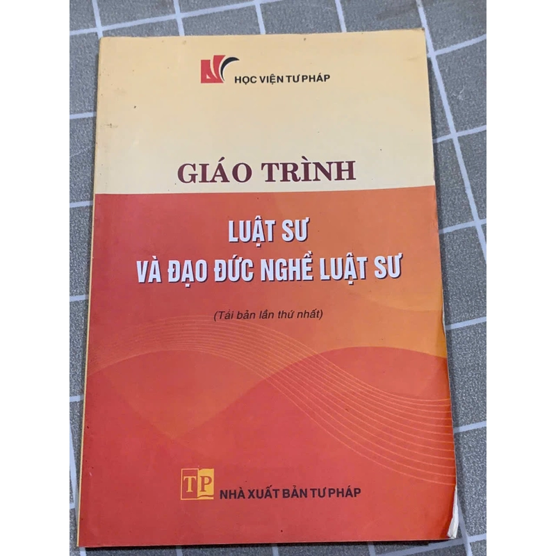 GIÁO TRÌNH LUẬT SƯ VÀ ĐẠO ĐỨC NGHỀ LUẬT SƯ 545944