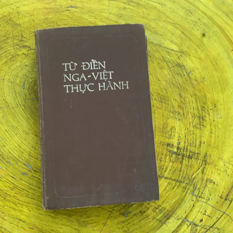 TỪ ĐIỂN NGA - VIỆT THỰC HÀNH bìa cứng 504 trang  797848