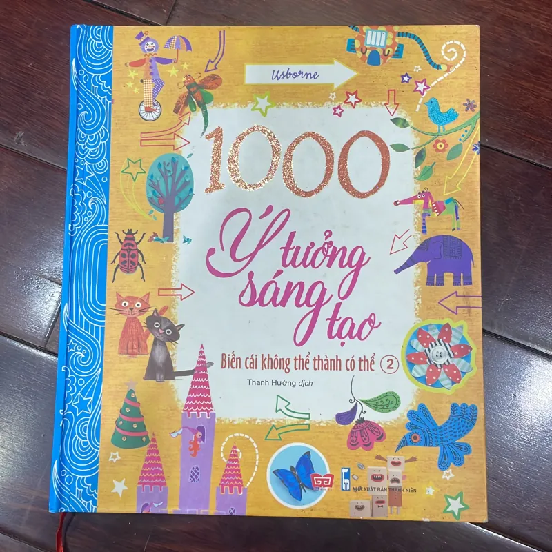 USBORNE - 1000 ý tưởng sáng tạo - biến cái không thể thành có thể - đinh tị  1027098