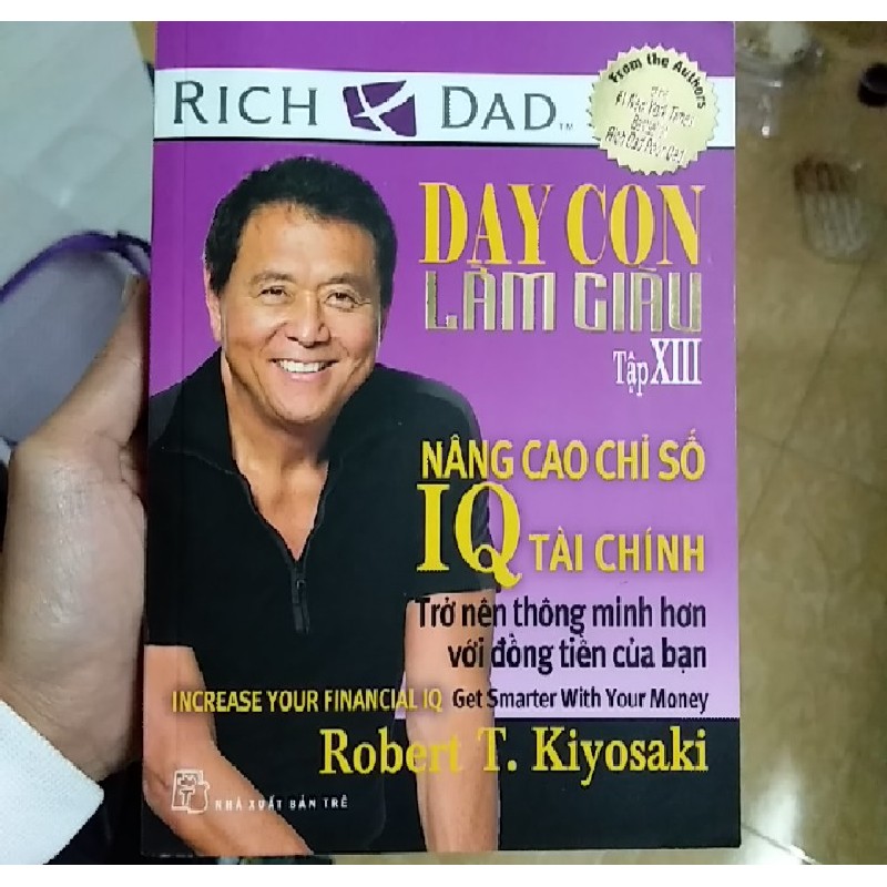 Rich dad poor dad. Cha giàu cha nghèo tập 13 24912