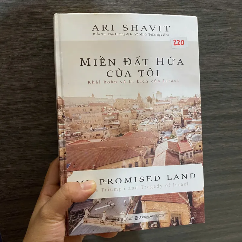 Miền Đất Hứa Của Tôi - Khải Hoàn Và Bi Kịch Của Israel -  Ari Shavit#HATRA 619616