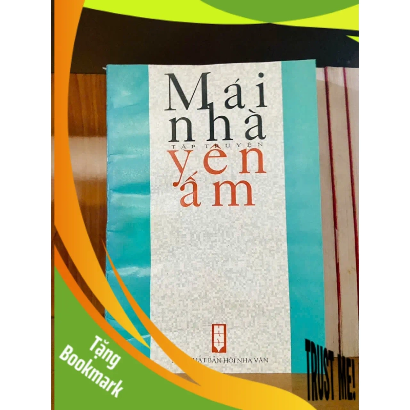 (TẶNG BOOKMARK) Mái nhà yên ấm - VĂN HỌC - RBK2911-130 947518