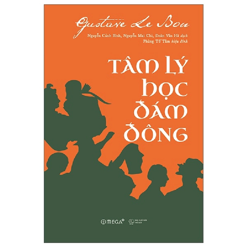 Tâm Lý Học Đám Đông - Gustave Le Bon 294017