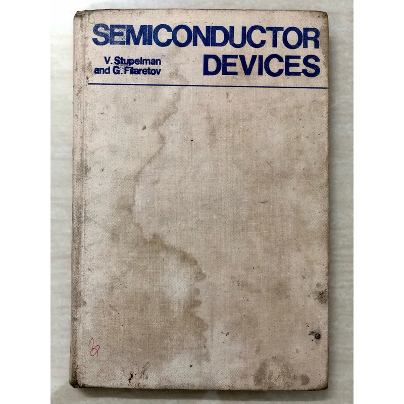 SEMICONDUCTOR DEVICES Các thiết bị bán dẫn - Mir Publishers Moscow 1981 451927