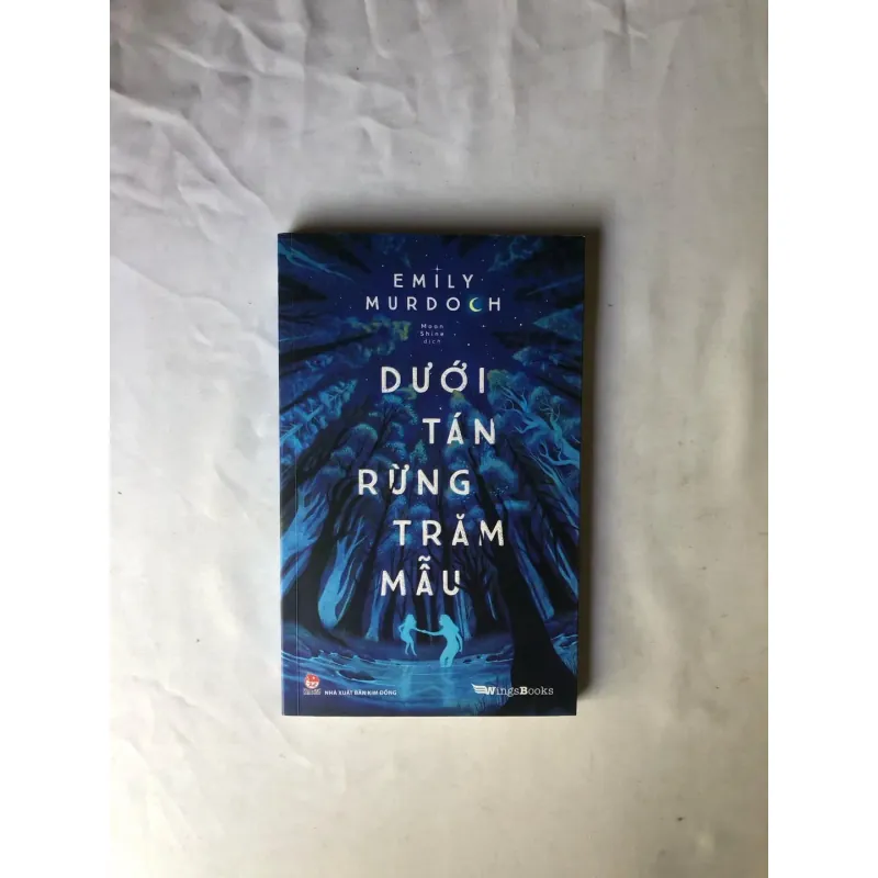 Dưới Tán Rừng Trăm Mẫu - Emily Murdoch 1001925