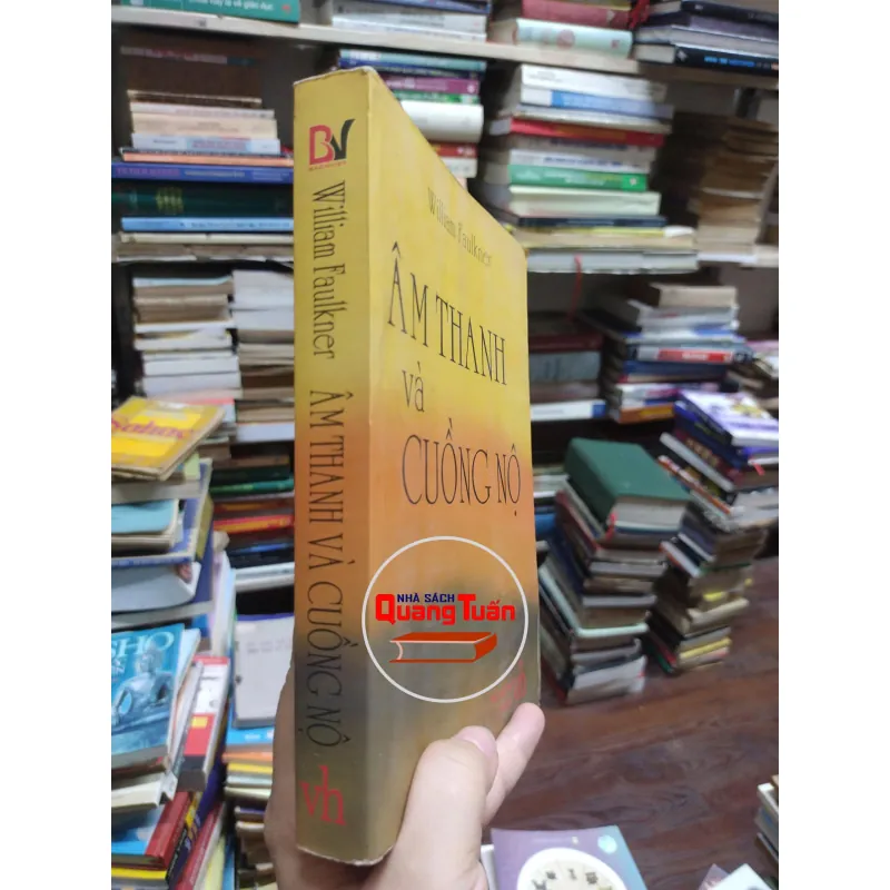 sách: Âm thanh và cuồng nộ - William Faulkner (A1) 568284