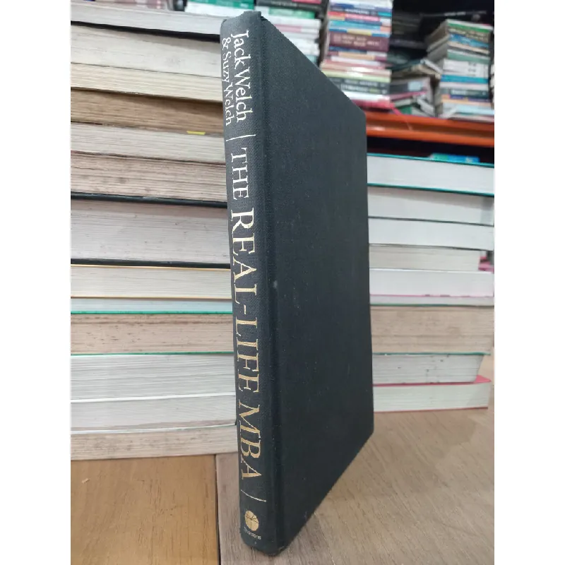 The real life MBA - Jack Welch, Suzy Welch 701547