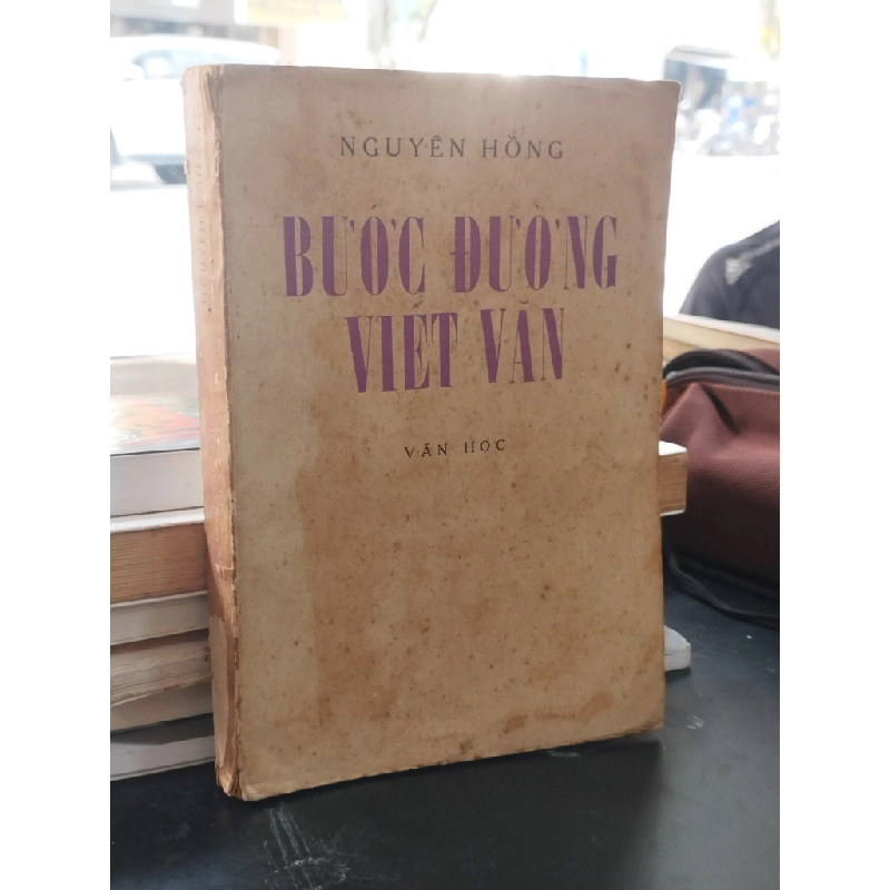 Bước đường viết văn - Nguyên Hồng 378090