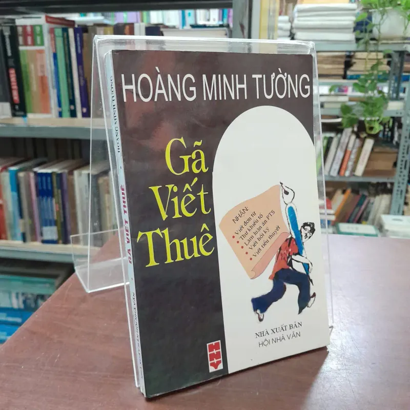 GÃ VIẾT THUÊ - HOÀNG MINH TƯỜNG 762769