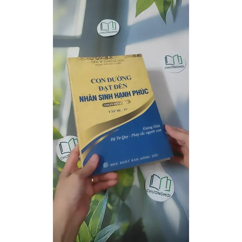 [MIỄN PHÍ BỌC SÁCH] Con Đường Đạt Đến Nhân Sinh Hạnh Phúc 3-4 - TS. Thái Lễ Húc 1018941