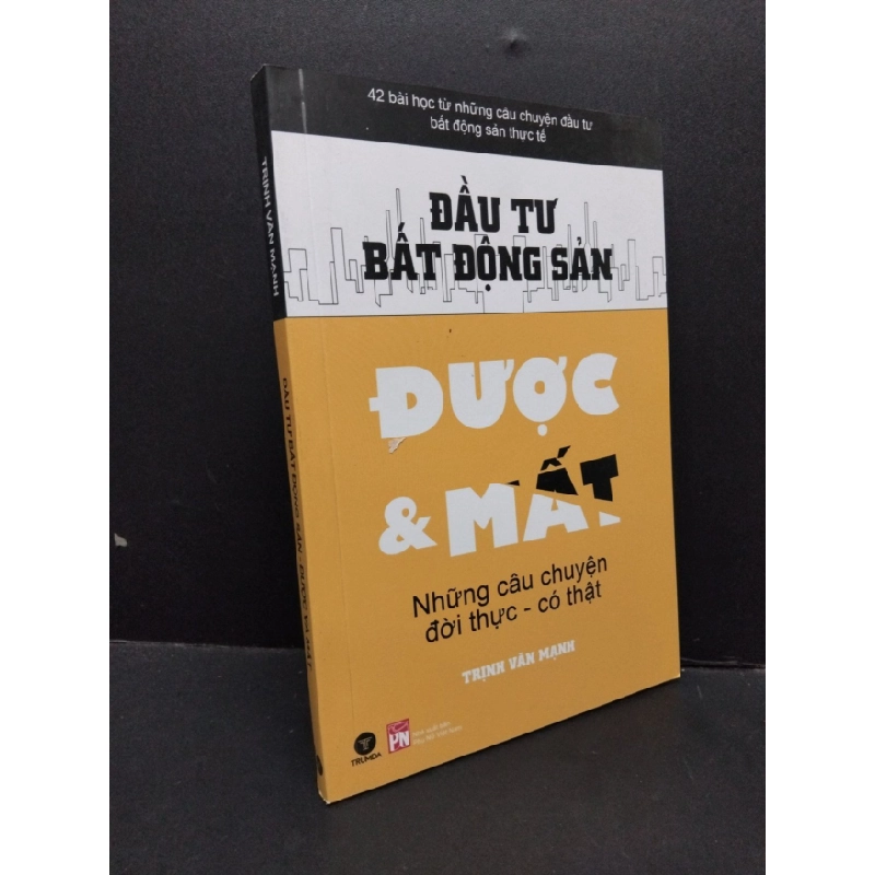 [Phiên Chợ Sách Cũ] Đầu Tư Bất Động Sản Được & Mất - Trịnh Văn Mạnh 0702 ASB Oreka Blogmeo 230225 389679