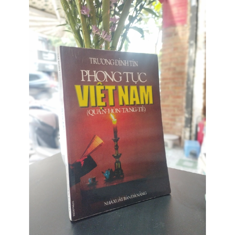 Phong tục Việt Nam (Quan-Hôn-Tang-Tế) - Trương Đình Tín 353869