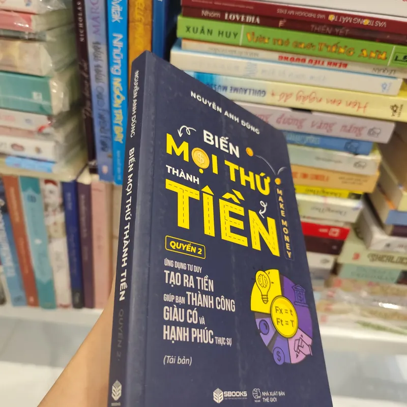 Biến mọi thứ thành tiền quyển 2 563515