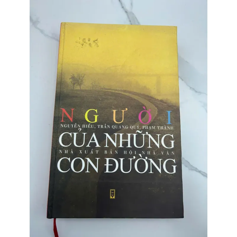 Người Của Những Con Đường - Nguyễn Hiếu, Trần Quang Quý, Phạm Thành - Tùy bút/Ký 653409