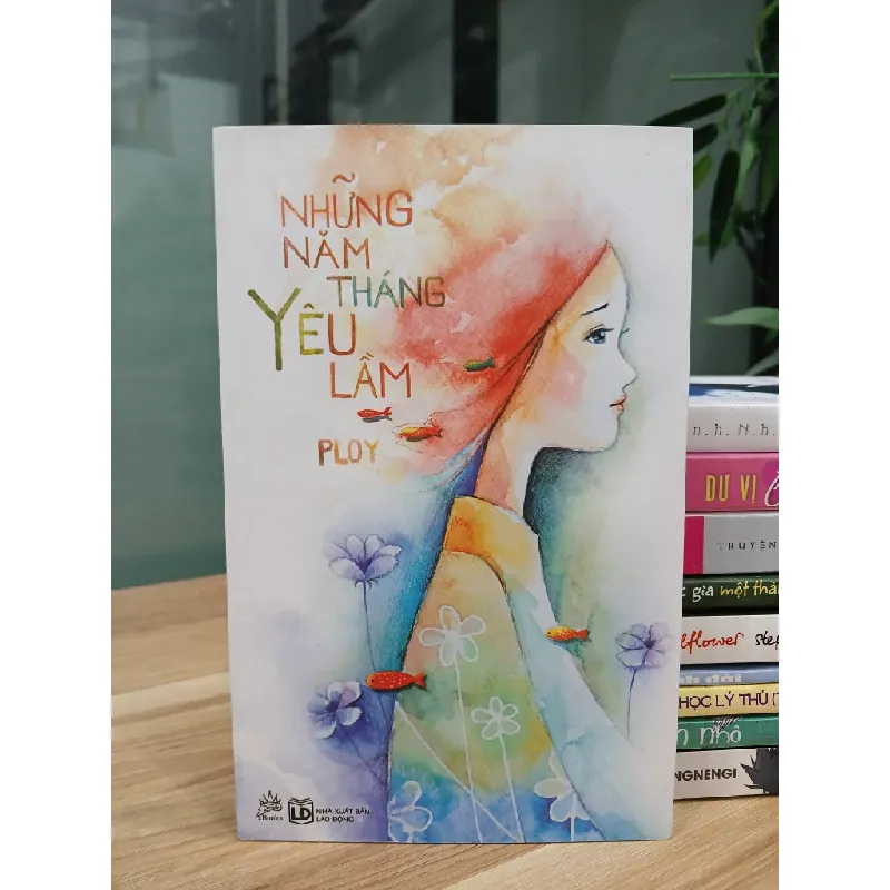 Những năm tháng yêu lầm – Ploy 531243