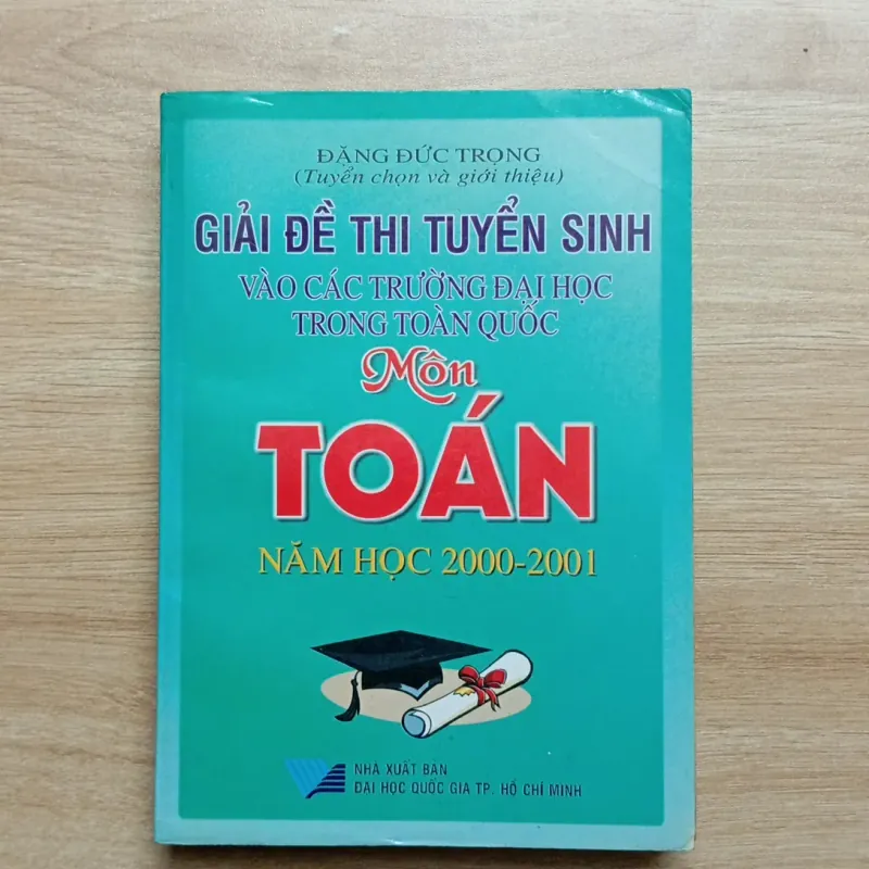 Hai cuốn sách Toán (2001) - Giải đề thi tuyển sinh và Mười nghìn bài toán sơ cấp 925678