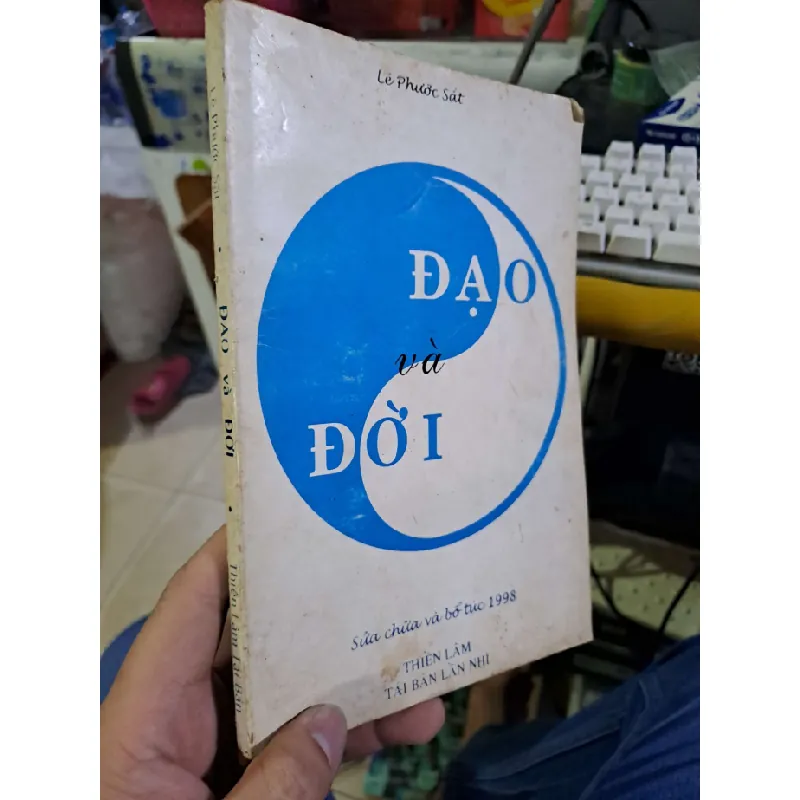 [Sách Cũ SCGR] Đạo và đời - Lê Phước Sắt TÂM LINH - TÔN GIÁO - THIỀN HCM1008 683946