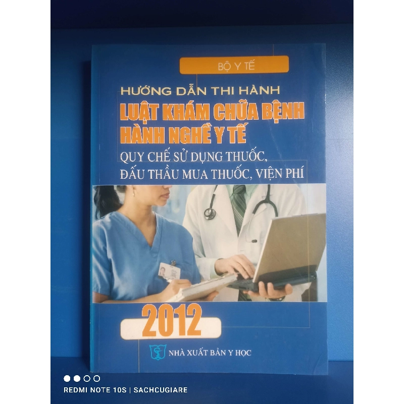 Hướng dẫn thi hành Luật khám chữa bệnh hành nghề y tế: Quy chế sử dụng thuốc, đấu thầu mua thuốc, viện phí 998721