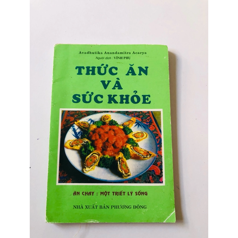 THỨC ĂN VÀ SỨC KHỎE ( sách dịch) - 153 trang, nxb: 2010 360648
