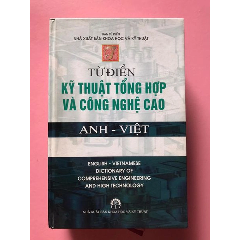 TỪ ĐIỂN KỸ THUẬT TỔNG HỢP VÀ CÔNG NGHỆ CAO ANH VIỆT 455042
