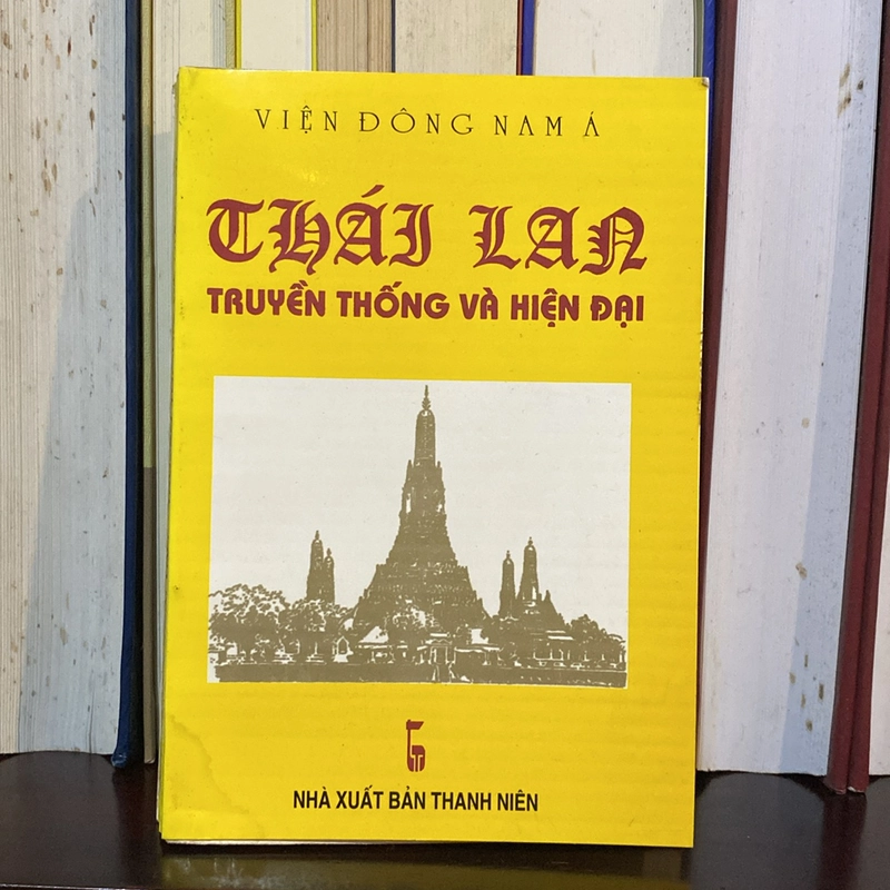 THÁI LAN - TRUYỀN THỐNG VÀ HIỆN ĐẠI (XB 1999) 470911