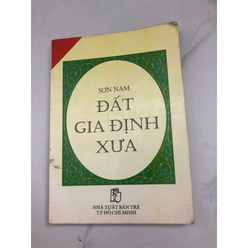 Đất Gia Định Xưa – Sơn Nam (Nhà xuất bản Trẻ) 998492