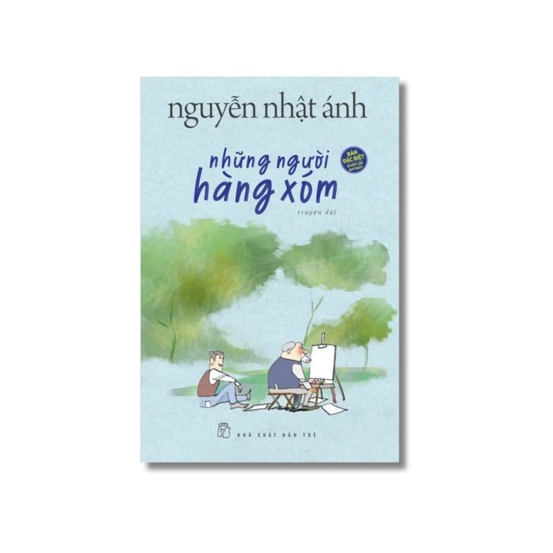Những người hàng xóm (Bìa cứng) - Nguyễn Nhật Ánh 724075