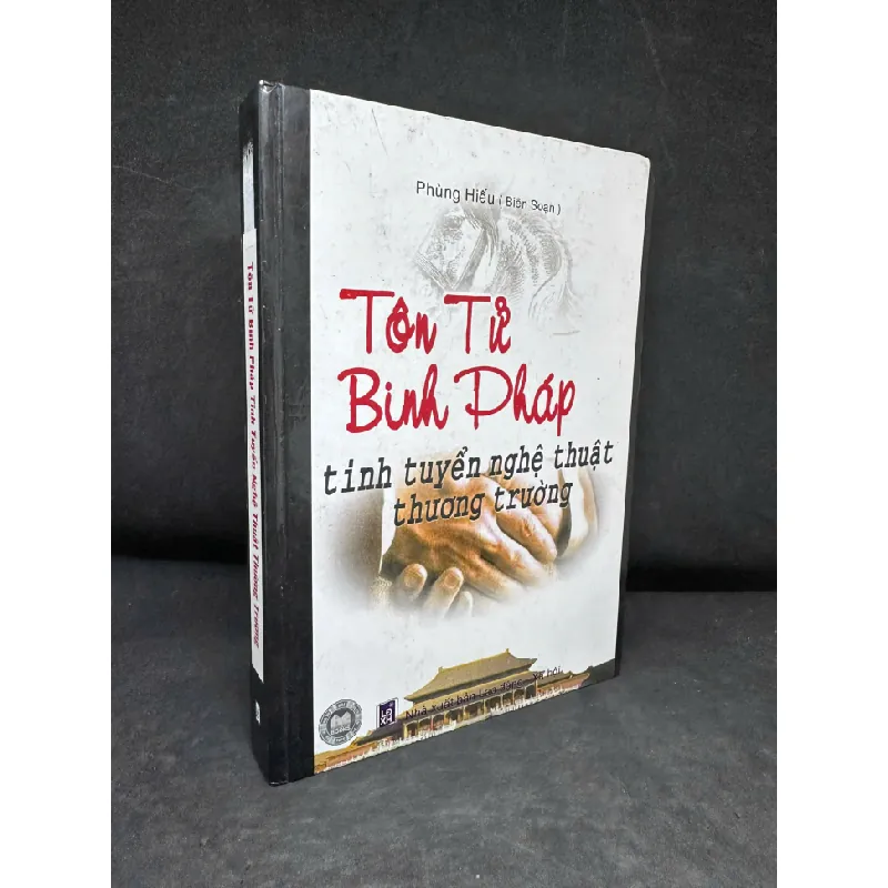 [Phiên Chợ Sách Cũ] Tôn Tử Binh Pháp: Tinh Tuyển Nghệ Thuật Thương Trường (Bìa Cứng), 2006 - H1809 SBM 598162