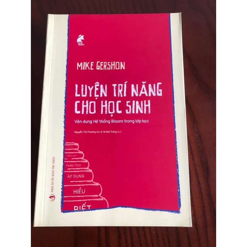 Luyện trí năng cho học sinh - Vận dụng Hệ thống Bloom trong lớp học 748057