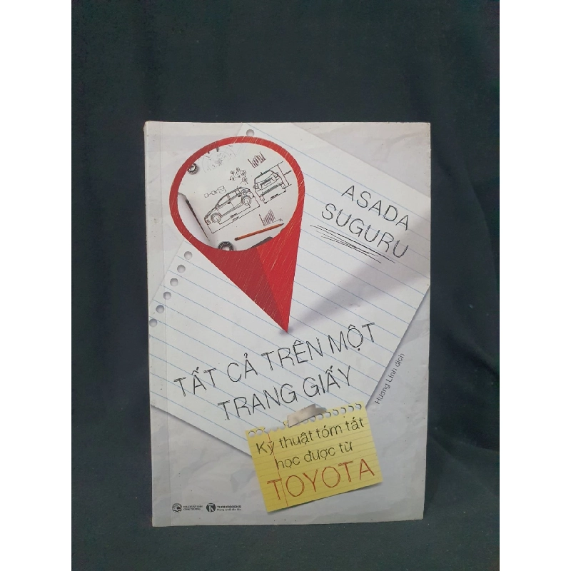 TẤT CẢ TRÊN MỘT TRANG GIẤY - kỹ thuật tóm tắt học được từ TOYOTA MỚI 80% 2018 -HCM205 ASADA SUGURU SÁCH KỸ NĂNG 924183