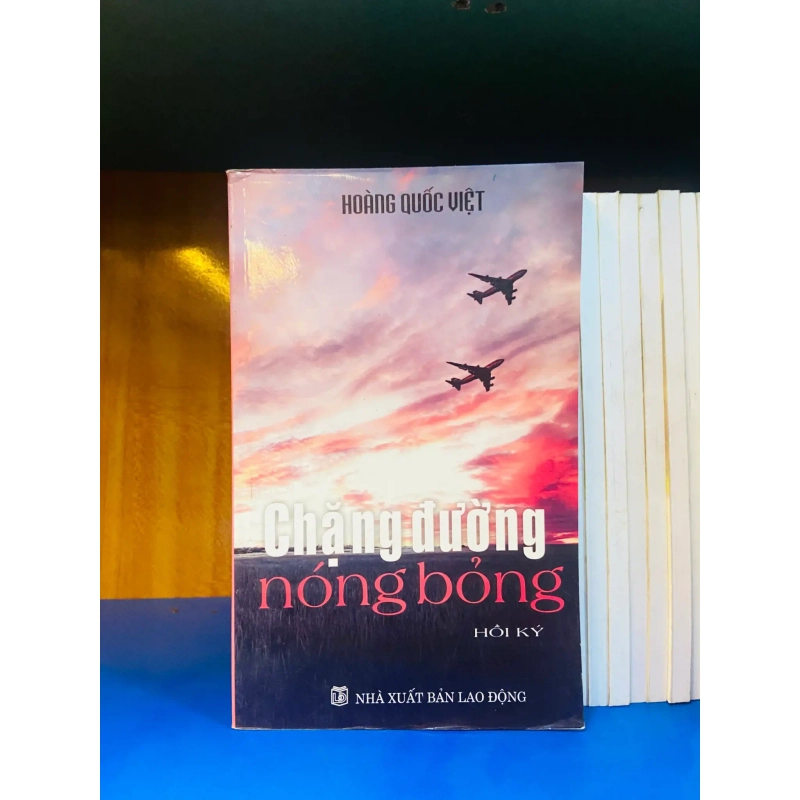 (Sách cũ SCGR) Chặng đường nóng bỏng - Văn học VAVOYDT4-3 Blogmeo090426 1016757