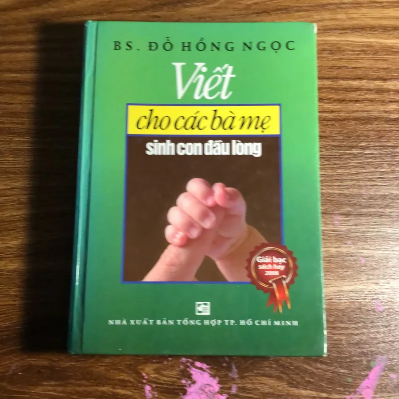 Viết cho các bà mẹ sinh con đầu lòng  970381