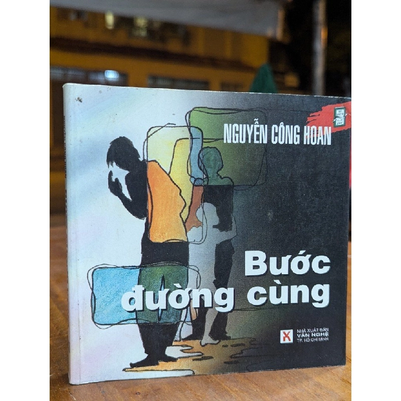 BƯỚC ĐƯỜNG CÙNG - NGUYỄN CÔNG HOAN 195517