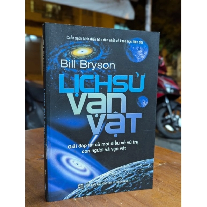 LỊCH SỬ VẠN VẬT - BILL BRYSON ( LÊ TUYÊN DỊCH ) 314131